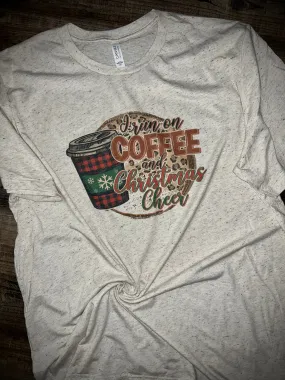 I Run On Coffee & Christmas Cheer