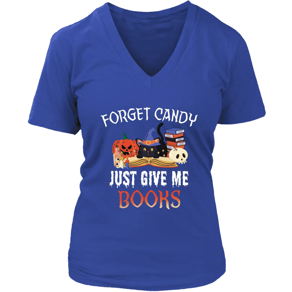 "Forget Candy" V-neck Tshirt