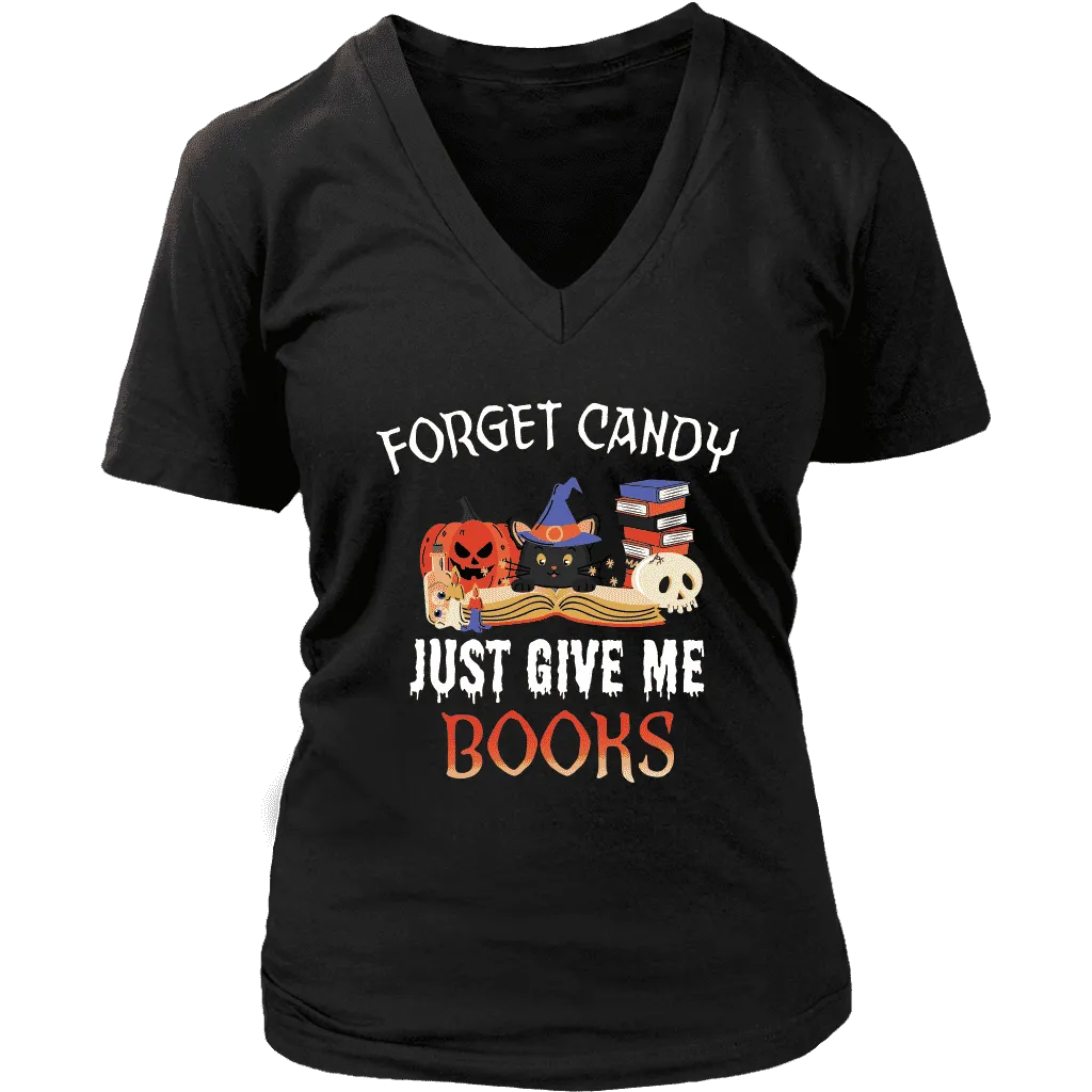 "Forget Candy" V-neck Tshirt