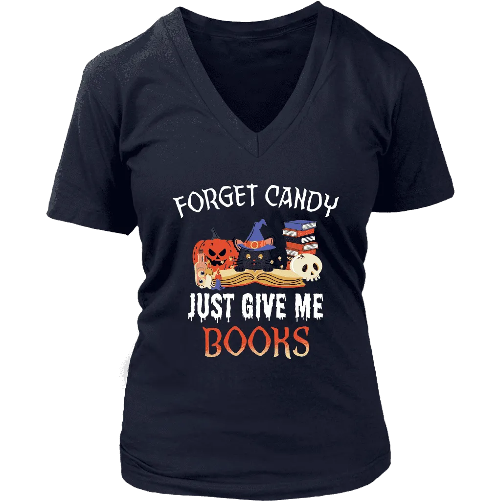 "Forget Candy" V-neck Tshirt