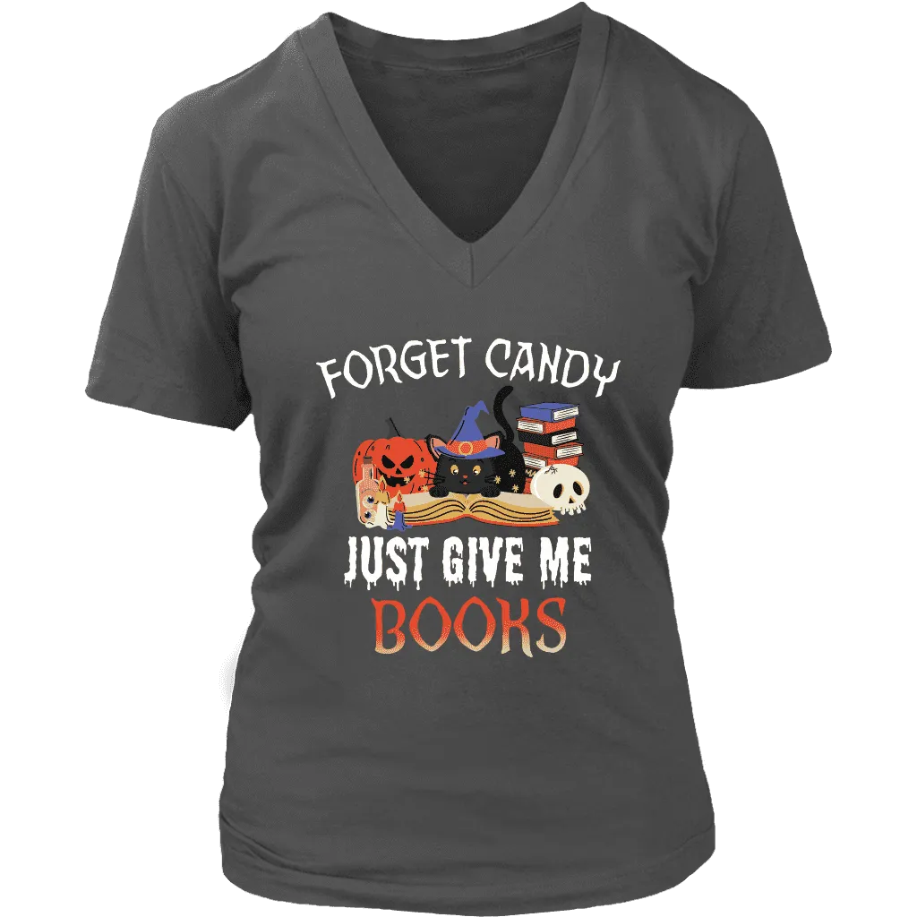 "Forget Candy" V-neck Tshirt